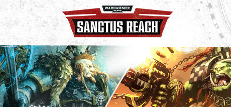 Купить Warhammer 40,000: Sanctus Reach (STEAM KEY/REGION FREE)
