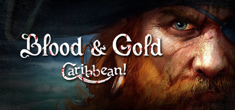 Blood & Gold: Caribbean! (STEAM GIFT / RU/CIS)