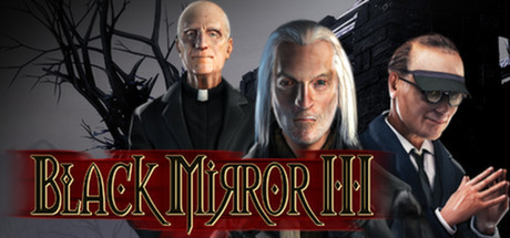 Купить Black Mirror III / Чёрное зеркало 3 (STEAM KEY / ROW)