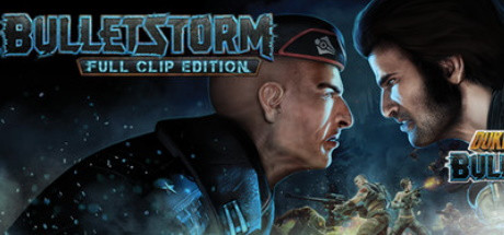 Bulletstorm Full Clip Edition Duke Nukem Bundle STEAM