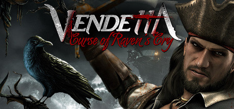 Купить Vendetta - Curse of Raven's Cry (STEAM KEY/REGION FREE)