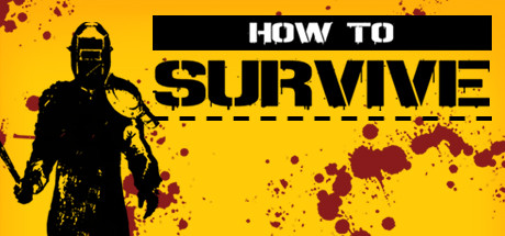 Купить How to Survive (STEAM KEY / RU/CIS)