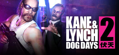 Купить Kane & Lynch 2: Dog Days (STEAM KEY / RU/CIS)